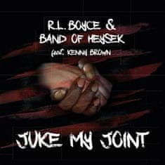 Band of Heysek;Kenny Brown;R.L. Boyce: Juke My Joint