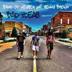Band of Heysek;Kenny Brown: Bad Ideas