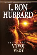 L. Ron Hubbard Dianetika vývoj vedy